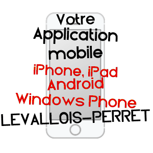 application mobile à LEVALLOIS-PERRET / HAUTS-DE-SEINE
