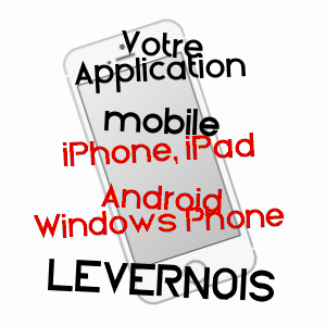 application mobile à LEVERNOIS / CôTE-D'OR