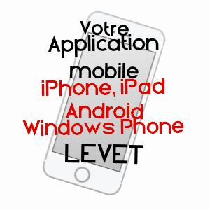 application mobile à LEVET / CHER