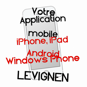 application mobile à LéVIGNEN / OISE