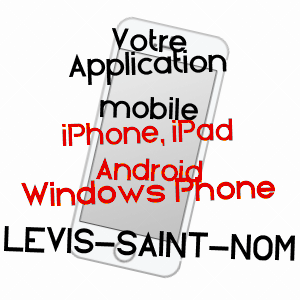 application mobile à LéVIS-SAINT-NOM / YVELINES