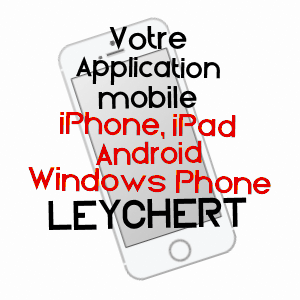 application mobile à LEYCHERT / ARIèGE