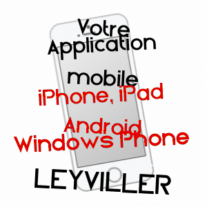 application mobile à LEYVILLER / MOSELLE