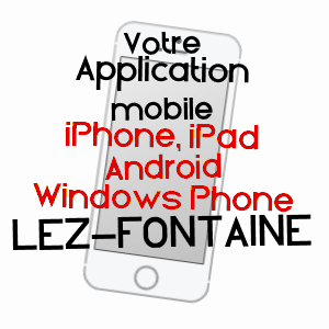 application mobile à LEZ-FONTAINE / NORD