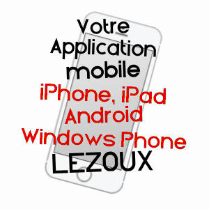 application mobile à LEZOUX / PUY-DE-DôME