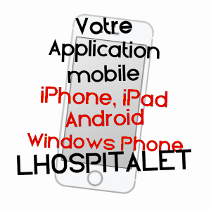 application mobile à LHOSPITALET / LOT