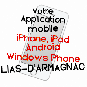 application mobile à LIAS-D'ARMAGNAC / GERS
