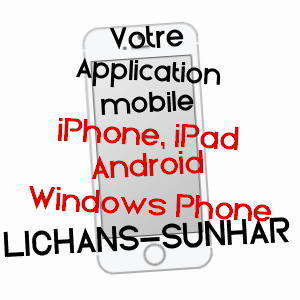 application mobile à LICHANS-SUNHAR / PYRéNéES-ATLANTIQUES