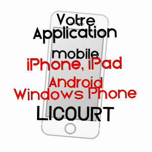 application mobile à LICOURT / SOMME