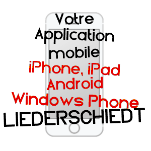 application mobile à LIEDERSCHIEDT / MOSELLE