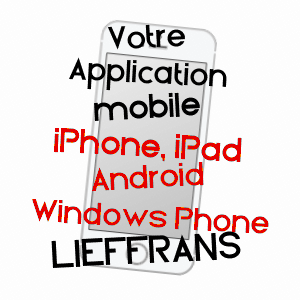 application mobile à LIEFFRANS / HAUTE-SAôNE