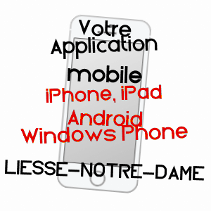application mobile à LIESSE-NOTRE-DAME / AISNE