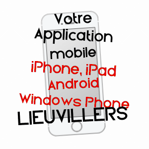 application mobile à LIEUVILLERS / OISE