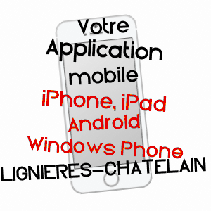 application mobile à LIGNIèRES-CHâTELAIN / SOMME