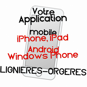 application mobile à LIGNIèRES-ORGèRES / MAYENNE