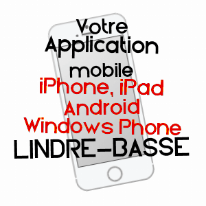 application mobile à LINDRE-BASSE / MOSELLE