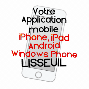 application mobile à LISSEUIL / PUY-DE-DôME