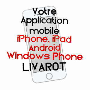 application mobile à LIVAROT / CALVADOS