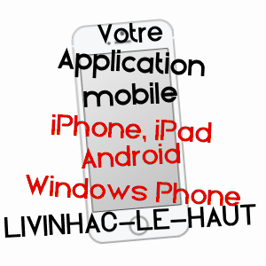 application mobile à LIVINHAC-LE-HAUT / AVEYRON