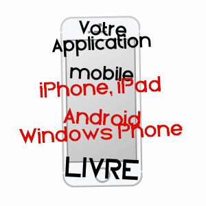 application mobile à LIVRé / MAYENNE