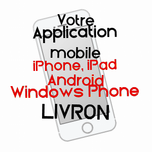 application mobile à LIVRON / PYRéNéES-ATLANTIQUES