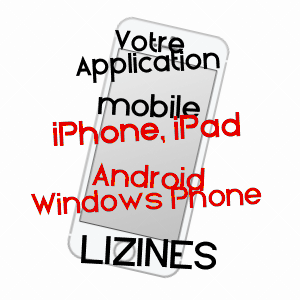 application mobile à LIZINES / SEINE-ET-MARNE