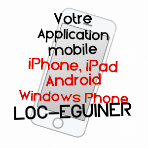 application mobile à LOC-EGUINER / FINISTèRE