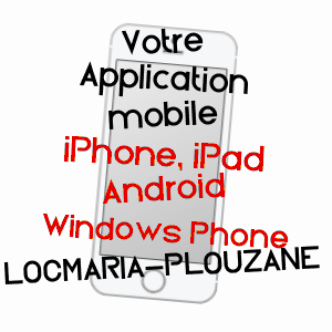 application mobile à LOCMARIA-PLOUZANé / FINISTèRE