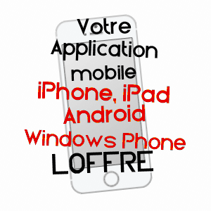 application mobile à LOFFRE / NORD
