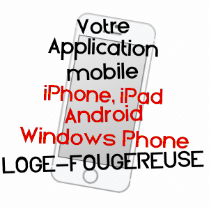 application mobile à LOGE-FOUGEREUSE / VENDéE