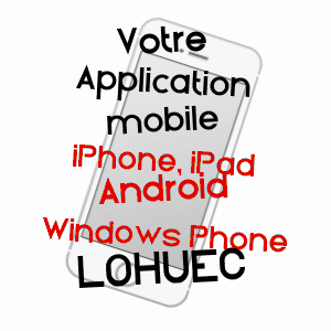 application mobile à LOHUEC / CôTES-D'ARMOR