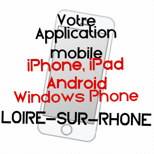 application mobile à LOIRE-SUR-RHôNE / RHôNE