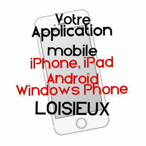 application mobile à LOISIEUX / SAVOIE