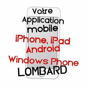 application mobile à LOMBARD / JURA