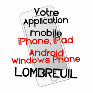 application mobile à LOMBREUIL / LOIRET