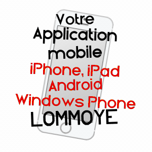 application mobile à LOMMOYE / YVELINES