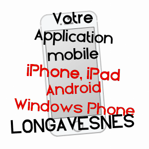 application mobile à LONGAVESNES / SOMME