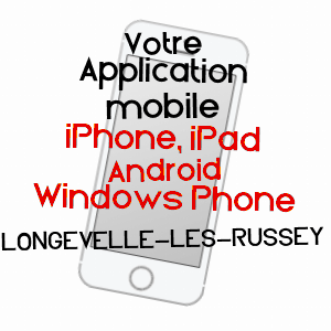 application mobile à LONGEVELLE-LèS-RUSSEY / DOUBS