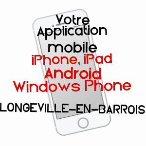 application mobile à LONGEVILLE-EN-BARROIS / MEUSE