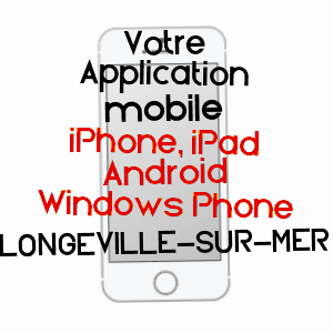 application mobile à LONGEVILLE-SUR-MER / VENDéE