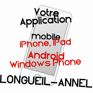 application mobile à LONGUEIL-ANNEL / OISE