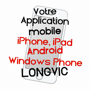 application mobile à LONGVIC / CôTE-D'OR