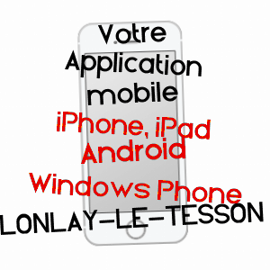 application mobile à LONLAY-LE-TESSON / ORNE