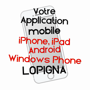 application mobile à LOPIGNA / CORSE-DU-SUD