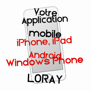 application mobile à LORAY / DOUBS