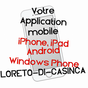 application mobile à LORETO-DI-CASINCA / HAUTE-CORSE