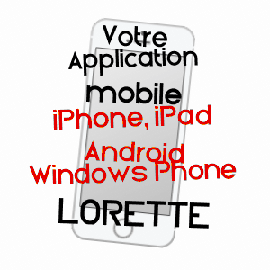 application mobile à LORETTE / LOIRE
