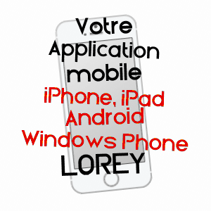 application mobile à LOREY / MEURTHE-ET-MOSELLE
