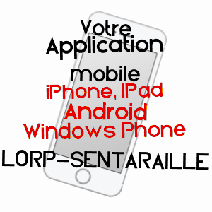 application mobile à LORP-SENTARAILLE / ARIèGE