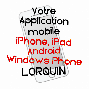 application mobile à LORQUIN / MOSELLE